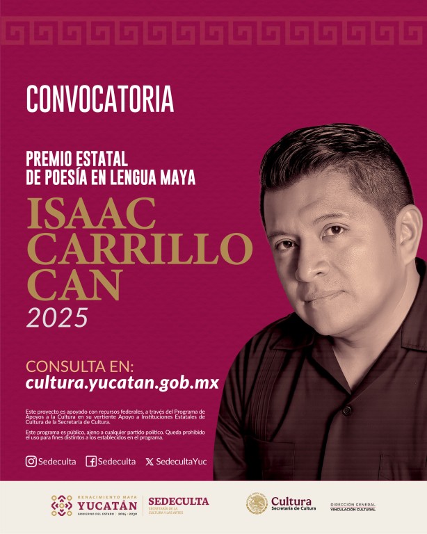 Convocan a 1a edición del Premio Estatal de Poesía en Lengua Maya "Isaac Carrillo Can”