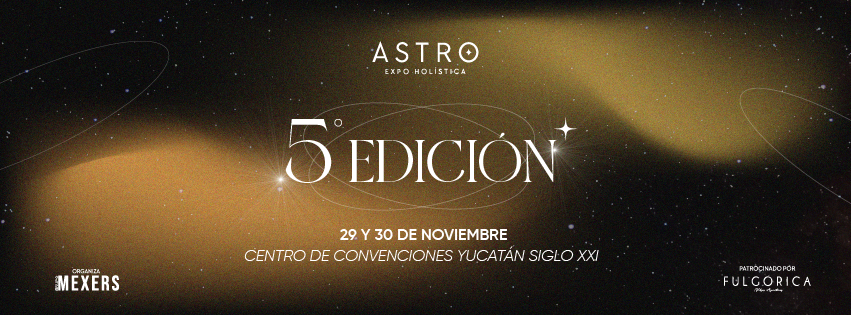 Regresa la Astro Expo Holística, el próximo fin de semana