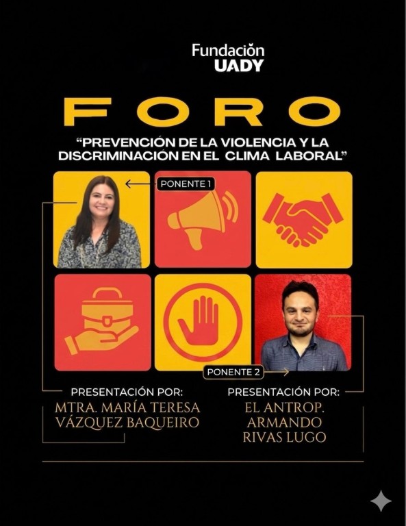 Impulsa Fundaci&oacute;n UADY foro para prevenir violencia y discriminaci&oacute;n laboral