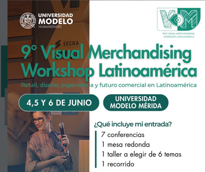 Será sede la Universidad Modelo del 9º Visual Merchandising, Workshop Latinoamérica