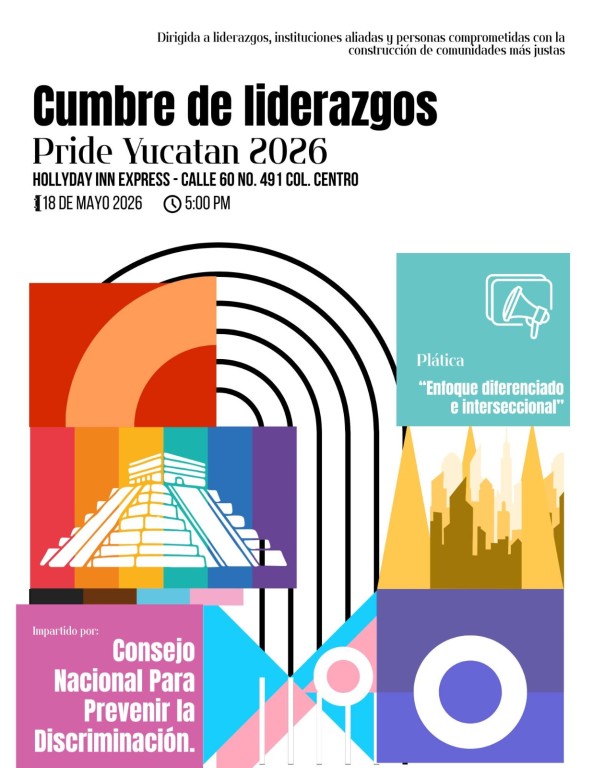 M&eacute;rida, sede de la &ldquo;Cumbre de Liderazgos&rdquo; para fortalecer la lucha contra la discriminaci&oacute;n LGBTIQ+