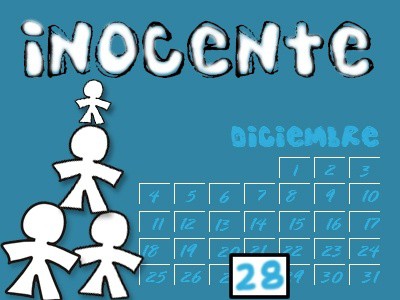 Tenga cuidado de las bromas, 28 de diciembre día de los Santos Inocentes Tenga cuidado de las bromas, 28 de diciembre día de los Santos Inocentes