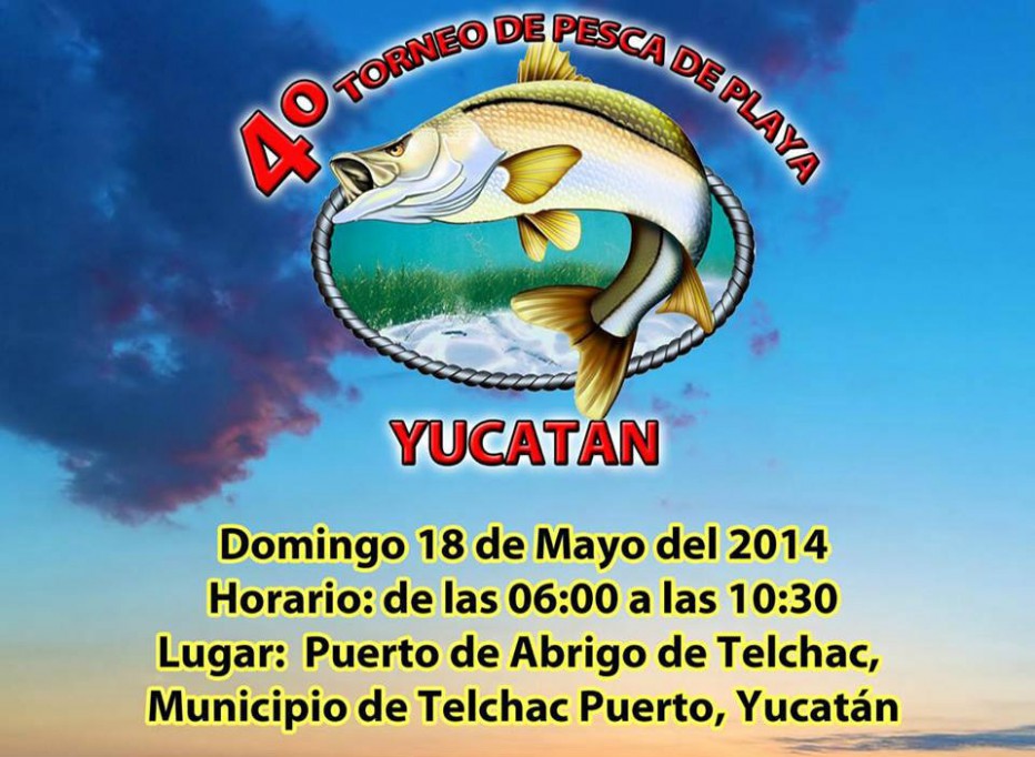 Invitan al Torneo de Pesca de playa Telchac 2014 Invitan al Torneo de Pesca de playa Telchac 2014