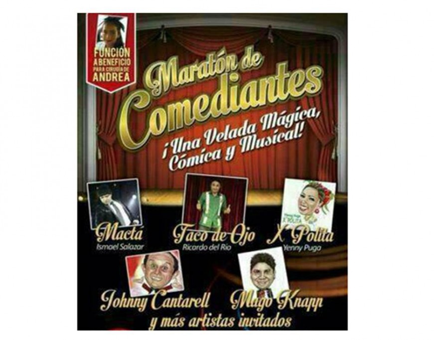 Show cómico regional para pagar cirugía de niña de 13 años Show cómico regional para pagar cirugía de niña de 13 años