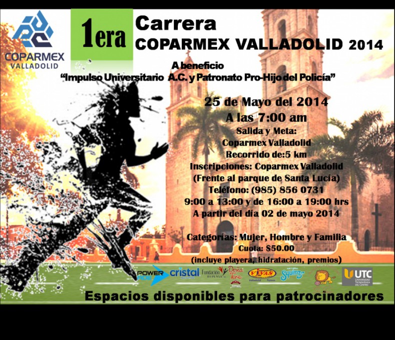 Coparmex Valladolid invita a su 1ª Carrera Familiar 2014 Coparmex Valladolid invita a su 1ª Carrera Familiar 2014