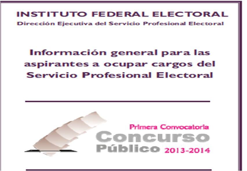Publicó el IFE la primera convocatoria del concurso 2013-2014 para ocupar plazas vacantes Publicó el IFE la primera convocatoria del concurso 2013-2014 para ocupar plazas vacantes