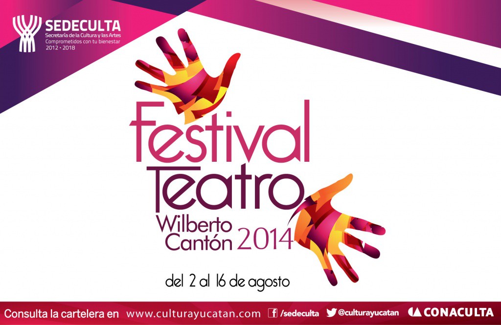 Actividades del festival de teatro Wilberto Cantón Actividades del festival de teatro Wilberto Cantón