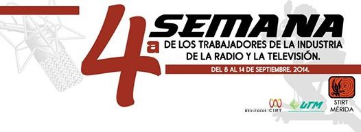 Actividades de la semana de la Radio y la Televisión Actividades de la semana de la Radio y la Televisión