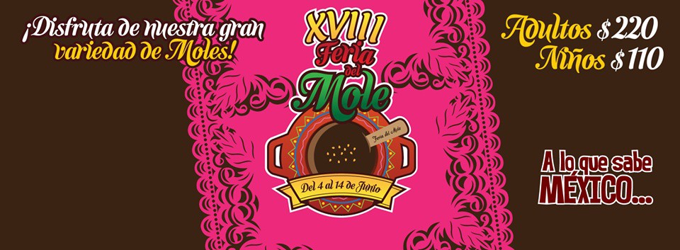 Fiesta y sabor se disfruta en la XVIII feria del mole de grupo la parrilla Fiesta y sabor se disfruta en la XVIII feria del mole de grupo la parrilla
