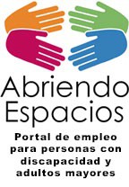 Abriendo espacios, un portal de empleo para personas con discapacidad y adultos mayores Abriendo espacios, un portal de empleo para personas con discapacidad y adultos mayores