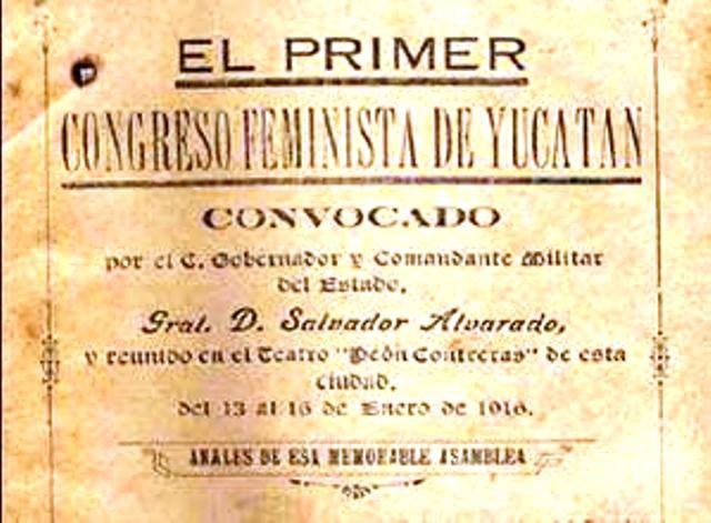 Celebran 100 años del primer Congreso Feminista en Yucatán Celebran 100 años del primer Congreso Feminista en Yucatán