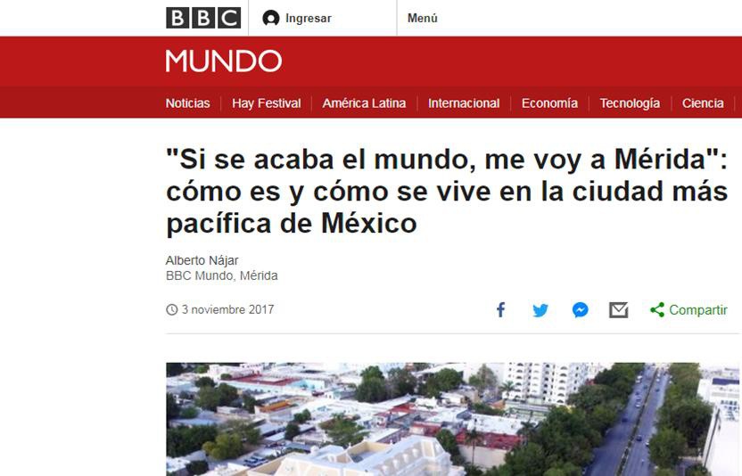 La BBC destaca a Mérida por su seguridad La BBC destaca a Mérida por su seguridad