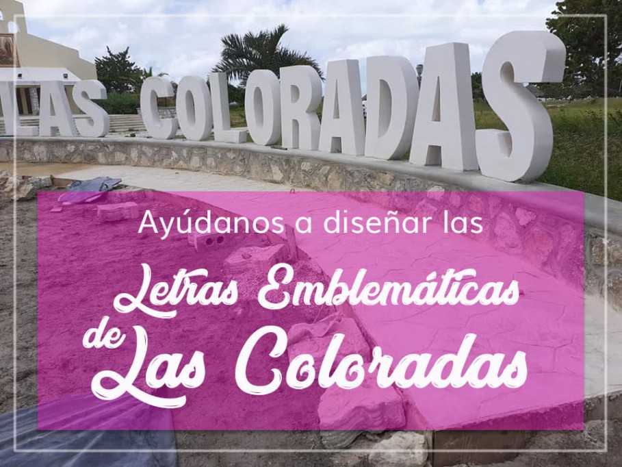 Entre ciudadanos buscan diseño de letras de las coloradas Entre ciudadanos buscan diseño de letras de las coloradas