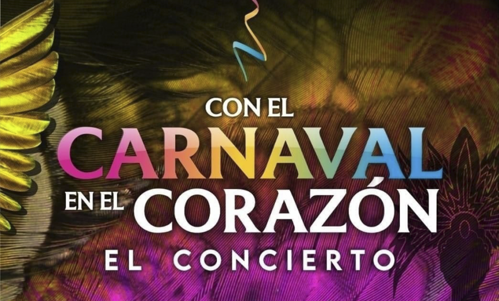 Anuncian el concierto “Con el Carnaval en el Corazón” Anuncian el concierto “Con el Carnaval en el Corazón”