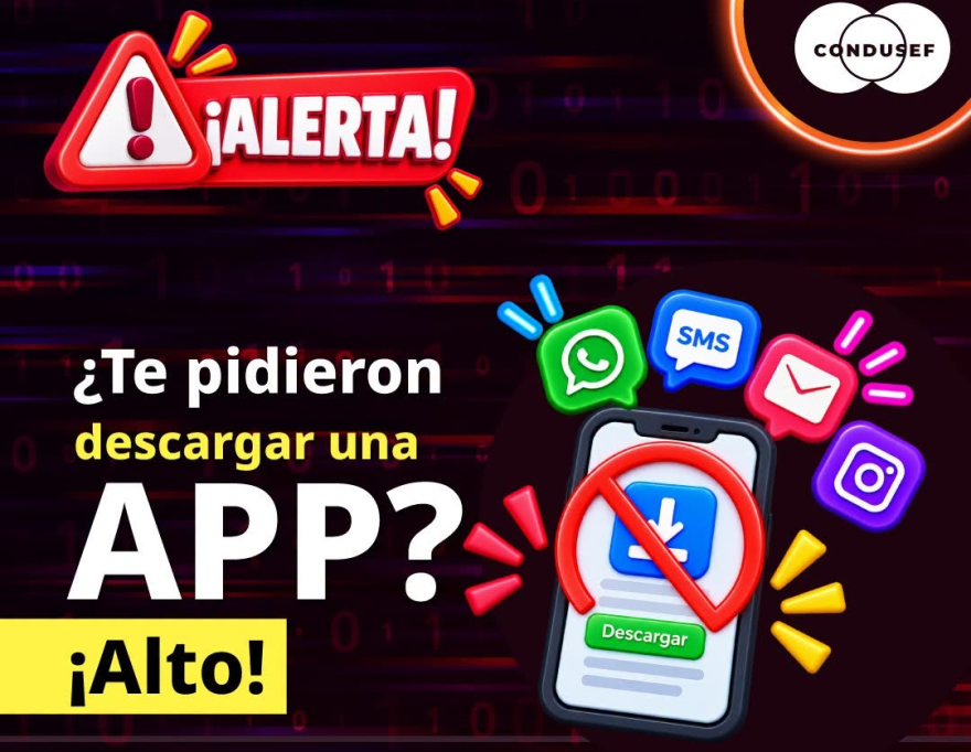 Alerta La Condusef Yucatán sobre fraudes con aplicaciones falsas
